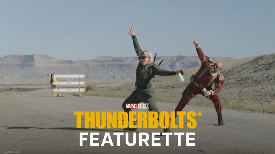 Watch film Thunderbolts | Featurette: The Making Off