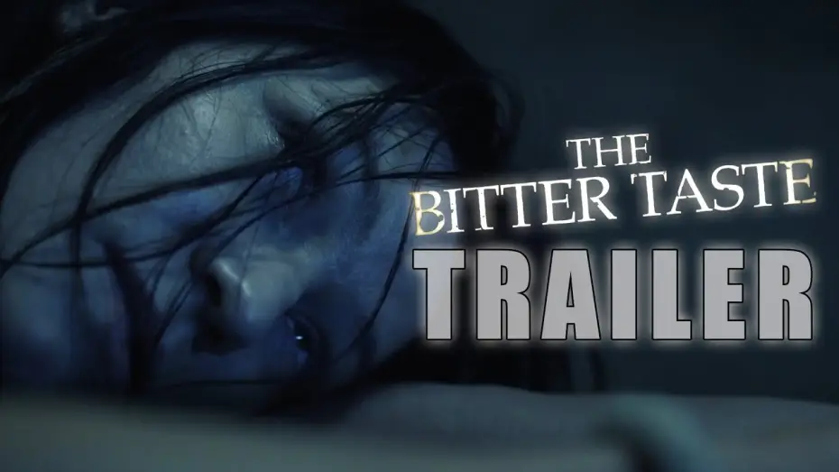 Watch film The Bitter Taste | Trailer