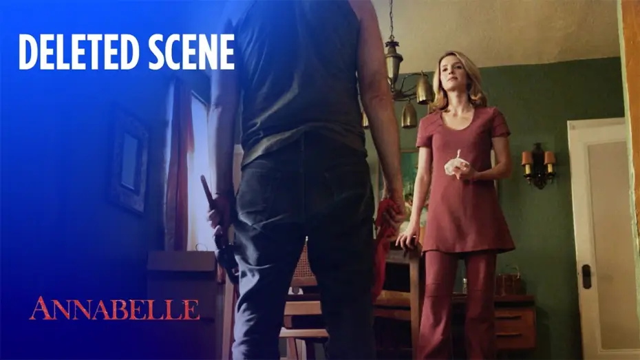 Watch film Annabelle — Deleted Scene