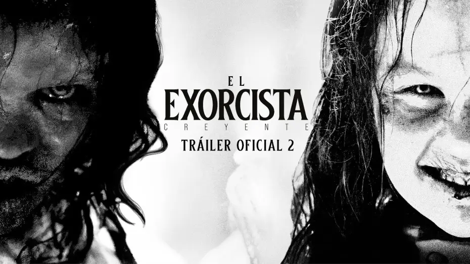 Watch film The Exorcist: Believer | Tr&aacute;iler 2 en espa&ntilde;ol
