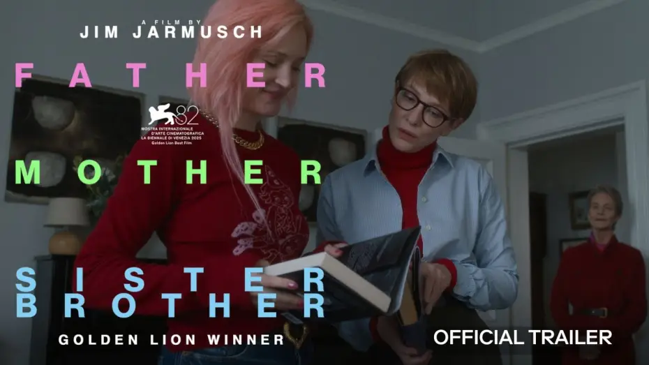 Watch film Father Mother Sister Brother | FATHER MOTHER SISTER BROTHER | Official Trailer OmU | Ab 26.02.26 im Kino