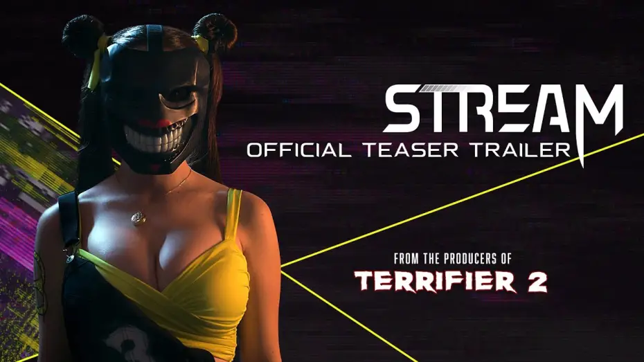 Watch film Stream — STREAM | Official Teaser Trailer (UHD) | From the Producers of TERRIFIER 2