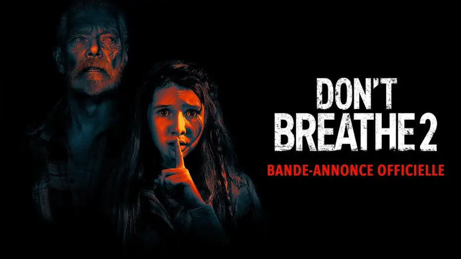 Watch film Don't Breathe 2 — Bande-annonce 2 VF