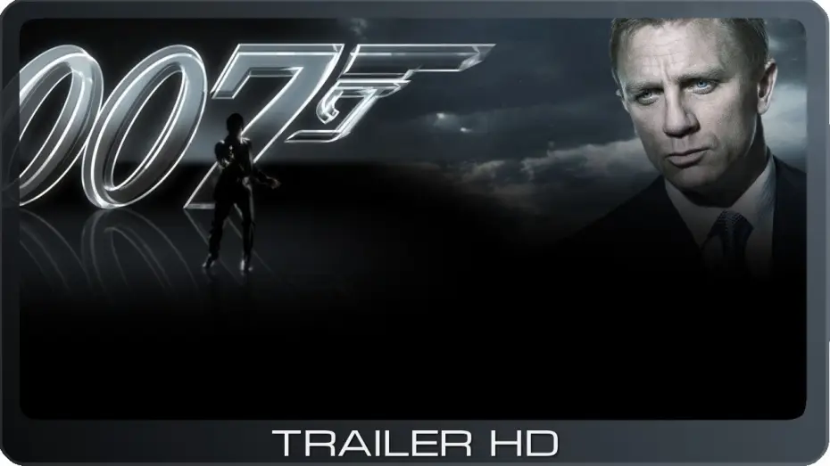 Watch film Quantum of Solace | James Bond 007: Ein Quantum Trost ≣ 2008 ≣ Trailer #1