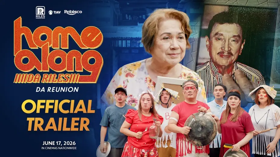 Watch film Home Along Da Riles: Da Reunion | HOME ALONG DA RILES: DA REUNION (2026) Full Trailer - Claudine Barretto, Nova Villa