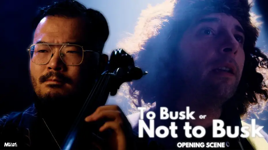 Watch film To Busk or Not to Busk | Freedom & Catharsis in TO BUSK OR NOT TO BUSK | Opening Scene