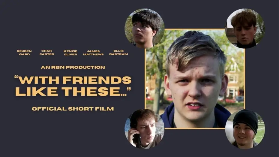 Watch film With Friends Like These... — "With Friends Like These..." - Comedy Short Film (4K)