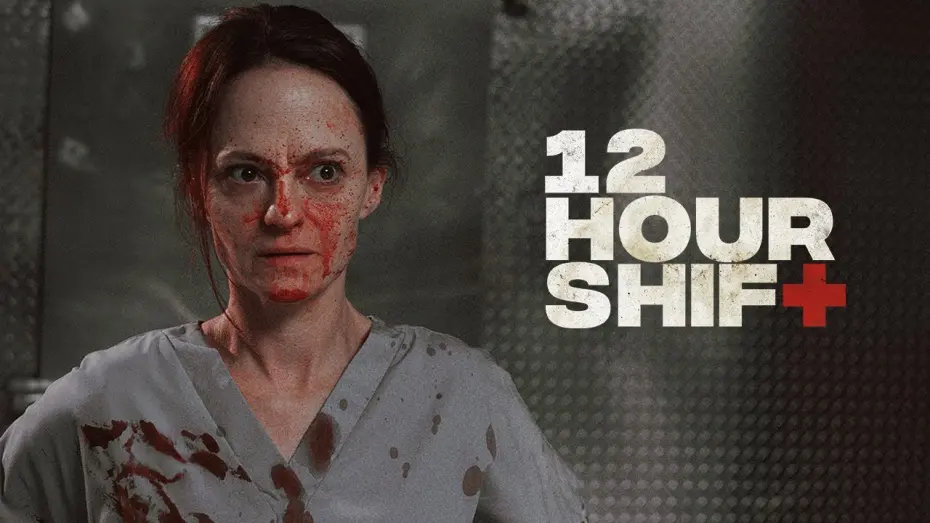 Watch film 12 Hour Shift | 12 Hour Shift - Official Trailer