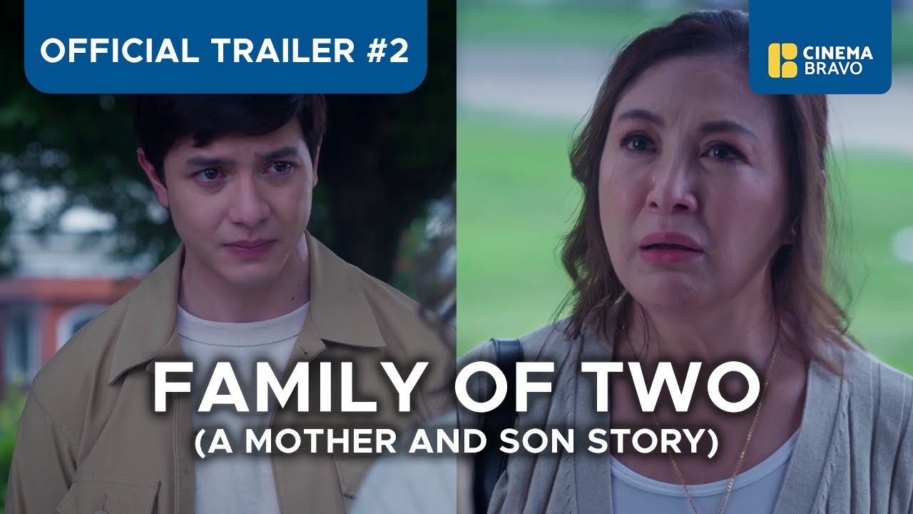Watch film Family of Two (A Mother and Son's Story) | Family of Two - Official Trailer 2 - Sharon Cuneta, Alden Richards, Miles Ocampo - #MMFF2023