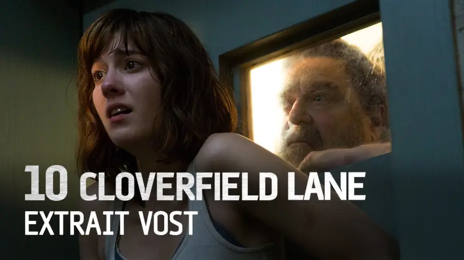 Watch film 10 Cloverfield Lane | Extrait VOST