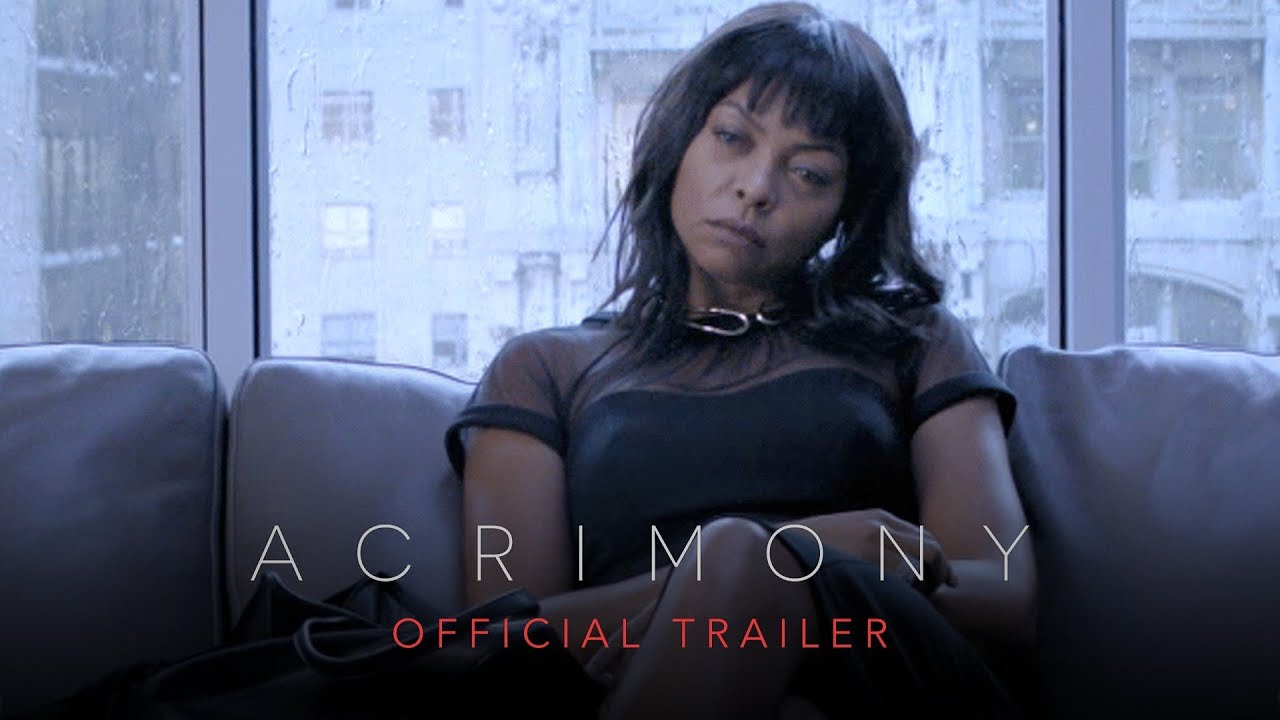 Watch film Acrimony | Tyler Perry&rsquo;s Acrimony (2018 Movie) Official Trailer &ndash; Taraji P. Henson