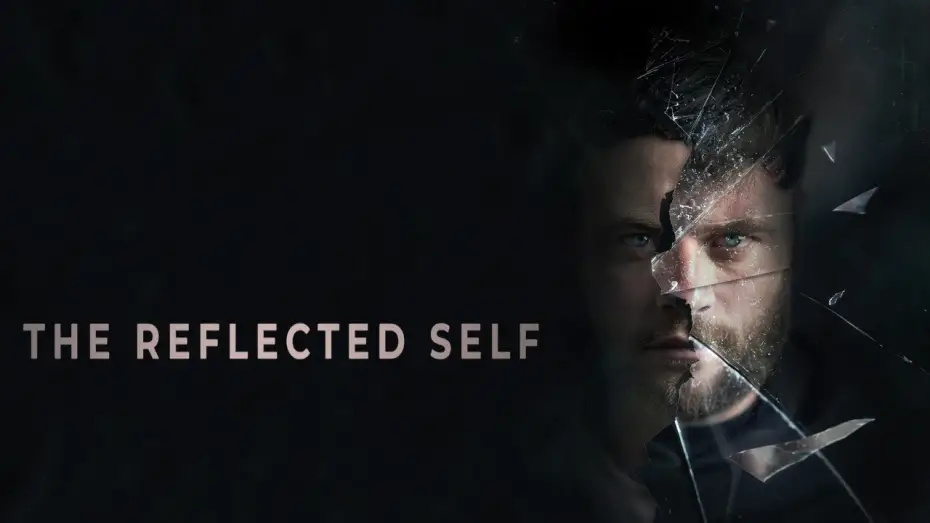Watch film The Reflected Self — The Reflected Self | Official Trailer | Horror Brains