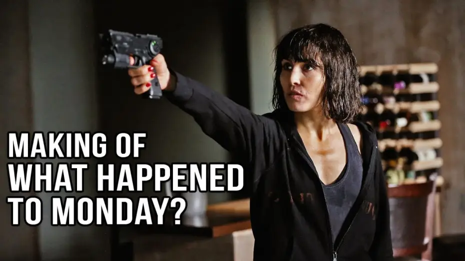 Watch film What Happened to Monday | What Happened To Monday? - Making of - Deutsch HD - Noomi Rapace - Glenn Close