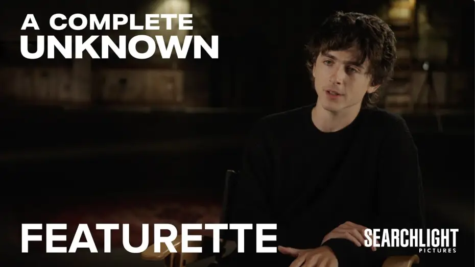 Watch film A Complete Unknown | The Ballad of a True Original Featurette