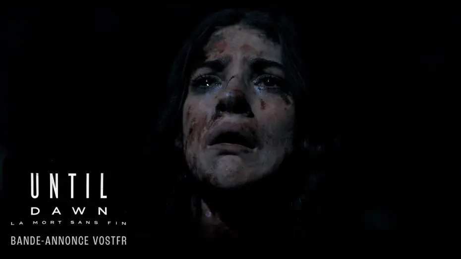 Watch film Until Dawn | Until Dawn : La mort sans fin - Bande-annonce VOSTFR