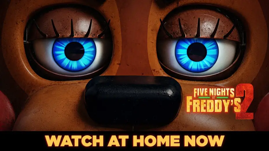 Watch film Five Nights at Freddy's 2 | Watch At Home Now
