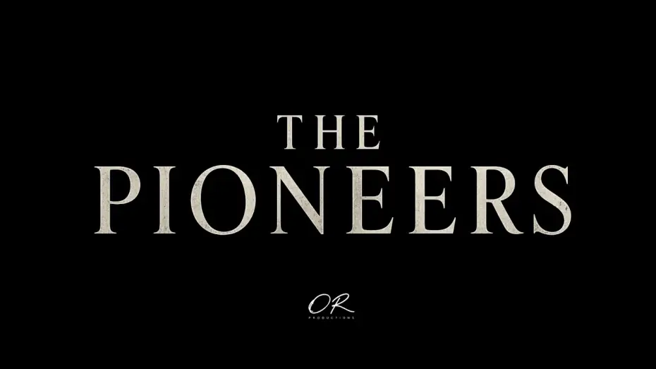Watch film The Pioneers — The Pioneers - Short Film
