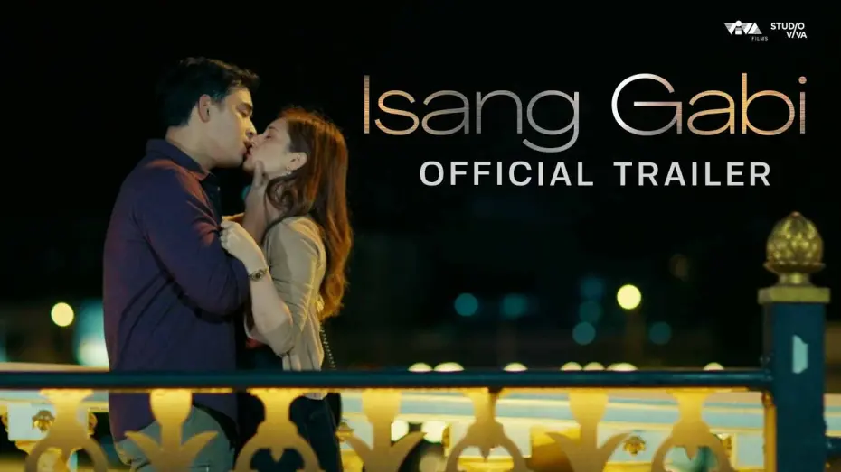 Watch film Isang Gabi | Isang Gabi Official Trailer | May 15 Only In Cinemas