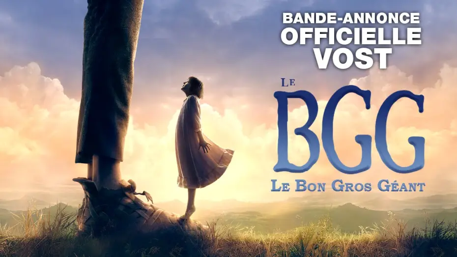 Watch film The BFG | LE BGG : Le Bon Gros G&eacute;ant - Bande-annonce 3 - VOST