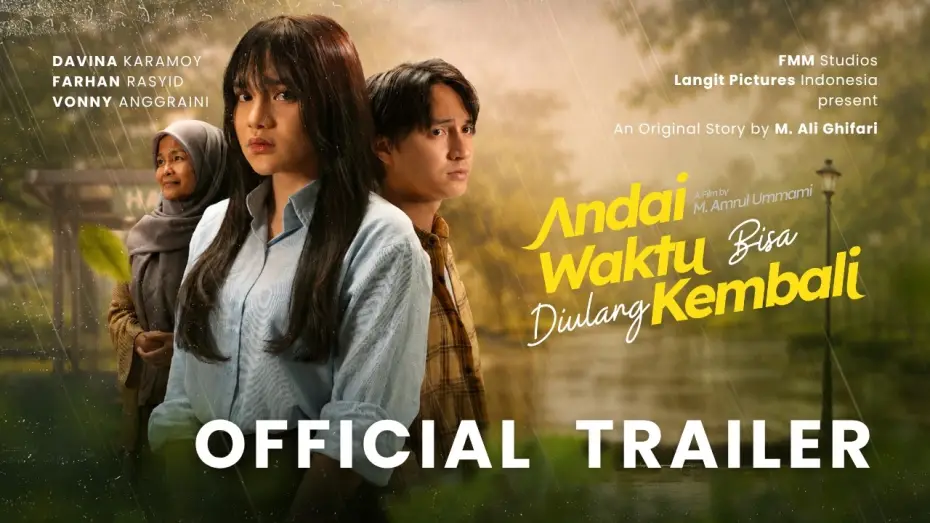 Watch film Andai Waktu Bisa Diulang Kembali | If Only Time Could Be Turned Back - OFFICIAL TRAILER