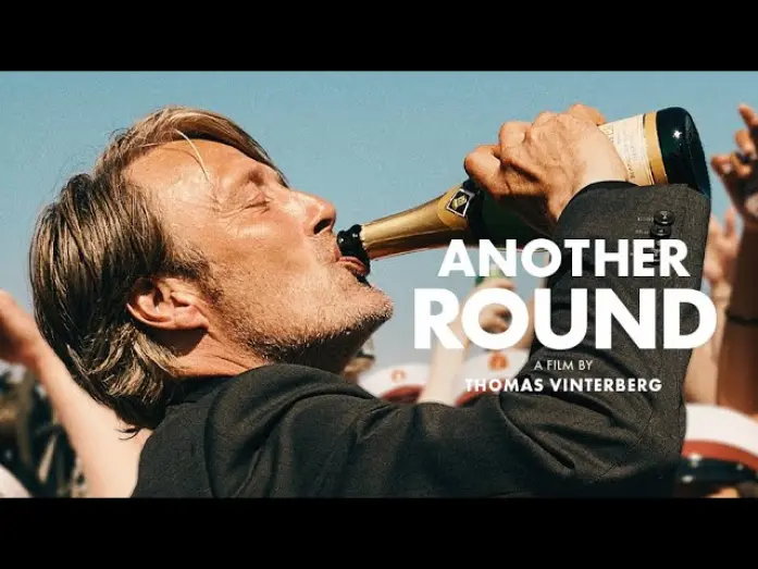Watch film Another Round | Another Round (2020) Teaser Trailer &ndash; In Cinemas Now
