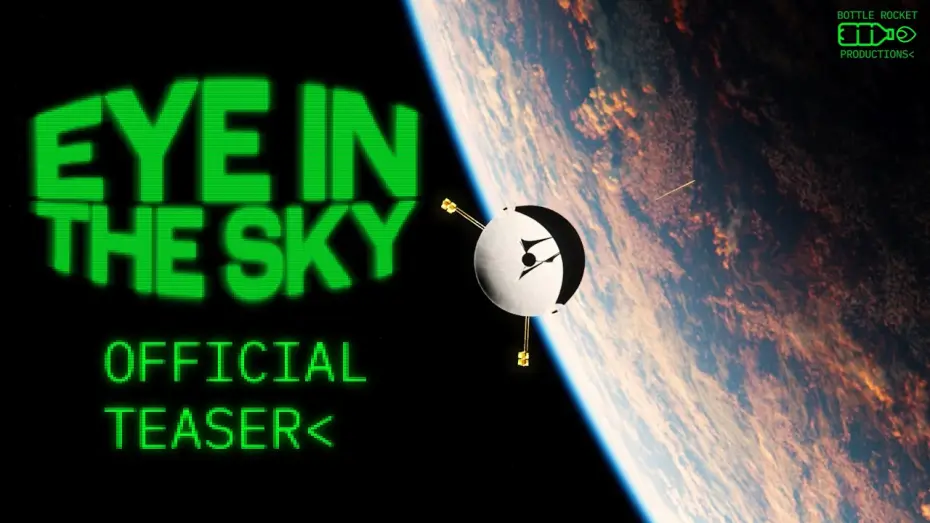 Watch film Eye in the Sky | EYE IN THE SKY: First Contact┃Official Teaser