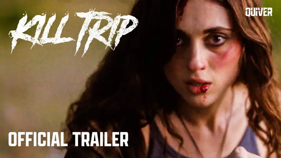 Watch film Kill Trip — Kill Trip | Official Trailer