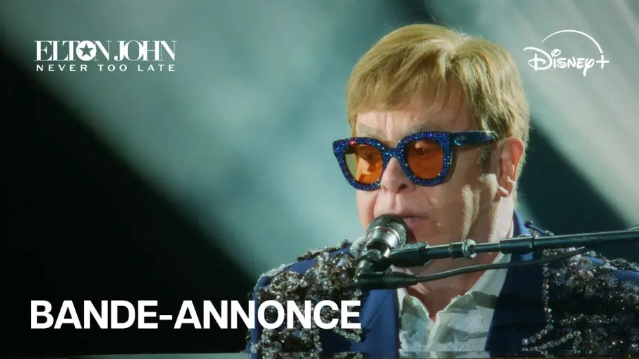 Watch film Elton John: Never Too Late | Bande-annonce officielle [VOSTFR]