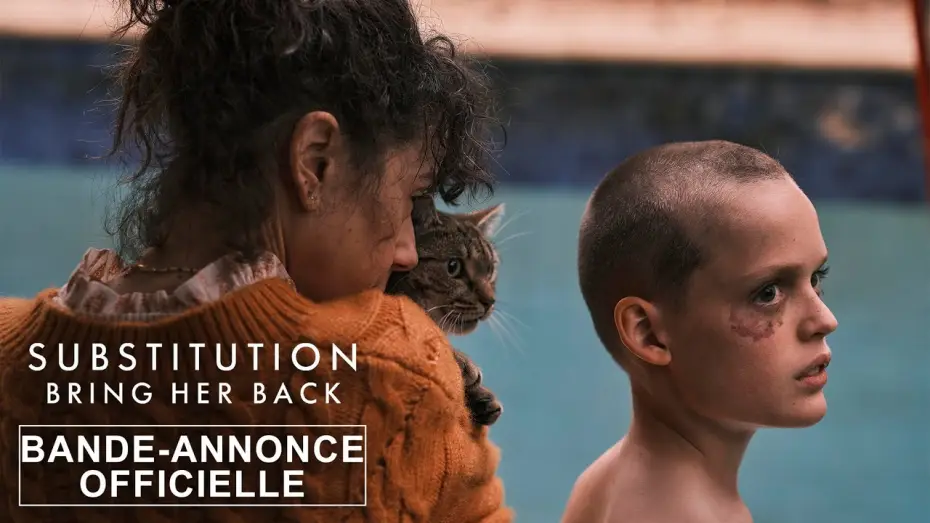 Watch film Bring Her Back | Substitution - Bring Her Back - Bande-annonce officielle