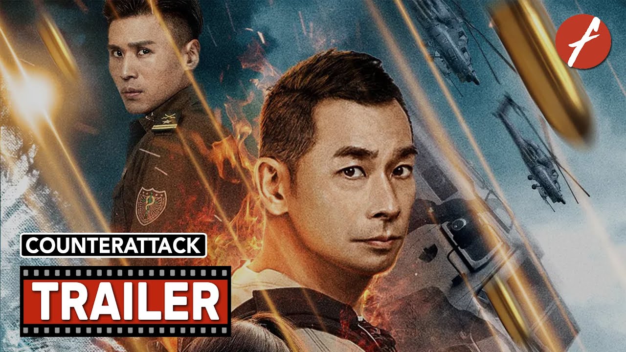 Watch film Counterattack | Counterattack (2021) 反击 - Movie Trailer - Far East Films