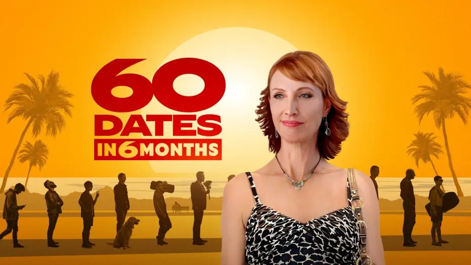 Watch film 60 Dates in 6 Months | Trailer