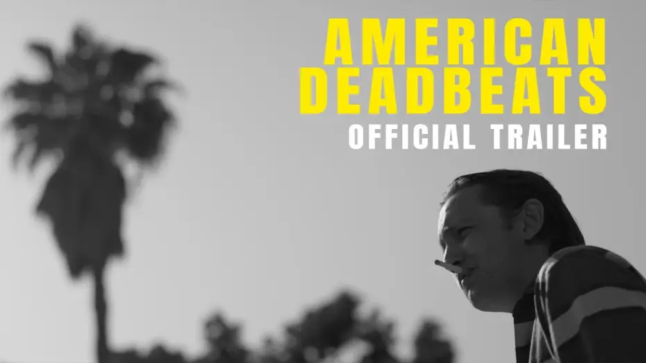 Watch film American Deadbeats — American Deadbeats | Official Trailer