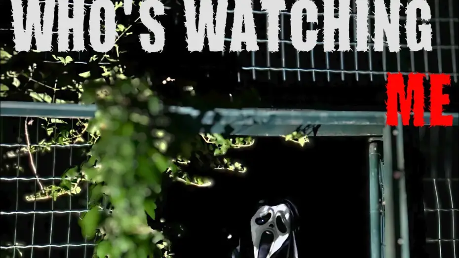 Watch film WHO'S WATCHING ME | teaser | WHO&rsquo;S WATCHING ME ( date of release 18/06/2026 )