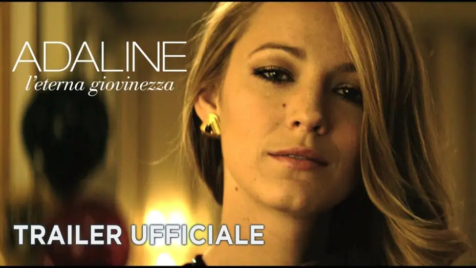 Watch film The Age of Adaline | Adaline - L'eterna giovinezza (Blake Lively, Harrison Ford) - Trailer italiano ufficiale [HD]