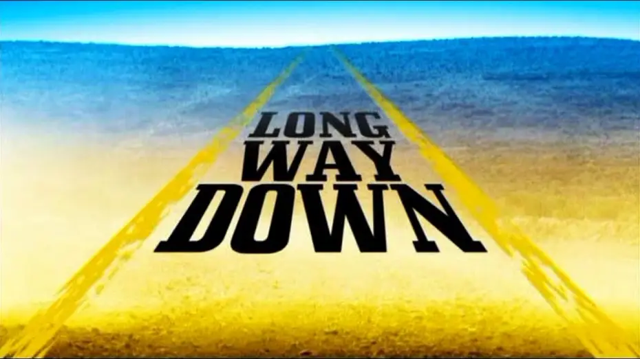 Video for the series Long Way Down — Long Way Down Trailer