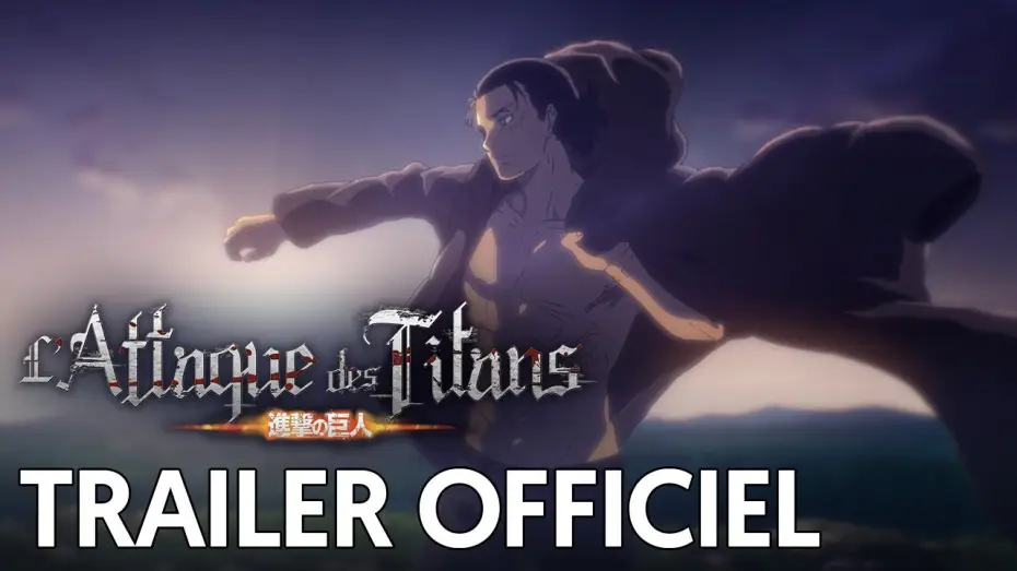 Видео к сериалу Attack on Titan — L’Attaque des Titans Saison Finale | Trailer Officiel