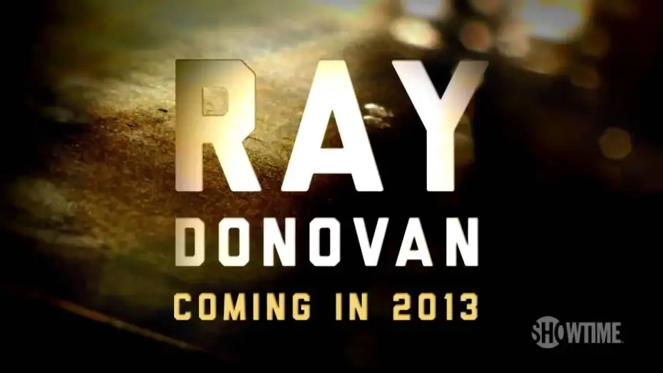 Video for the series Ray Donovan — Ray Donovan - Season 1 Trailer