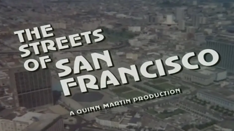 Video for the series The Streets of San Francisco — The Streets of San Francisco Theme (Intro & Outro)