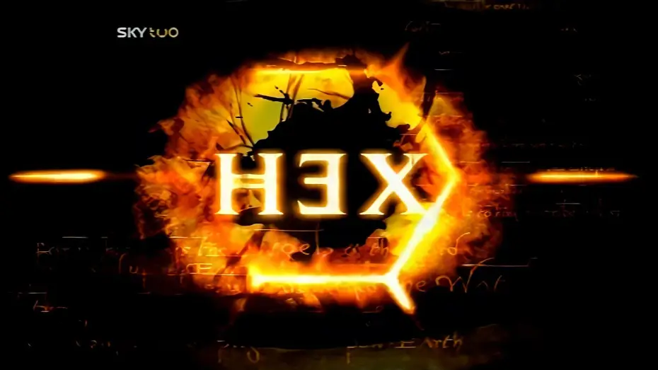 Video for the series Hex — Hex - 4k - (2004-2005) - Sky One