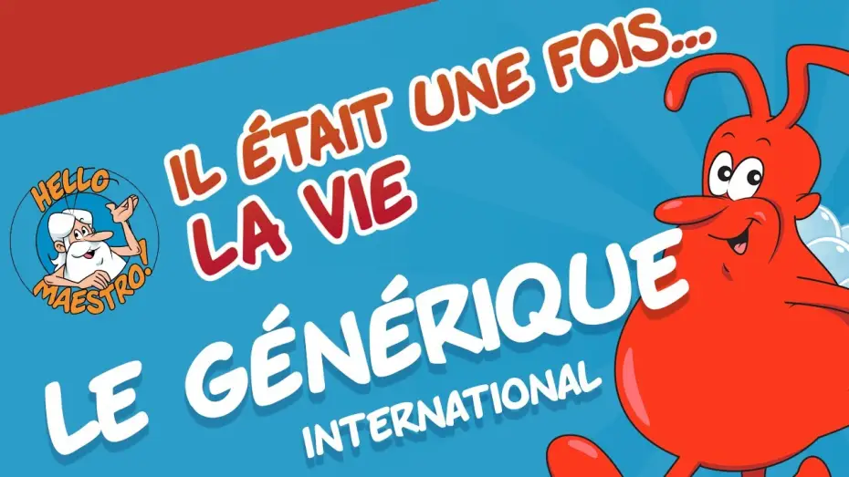 Видео к сериалу Once Upon a Time... Life — Il était une fois... La Vie - Le Générique (international)