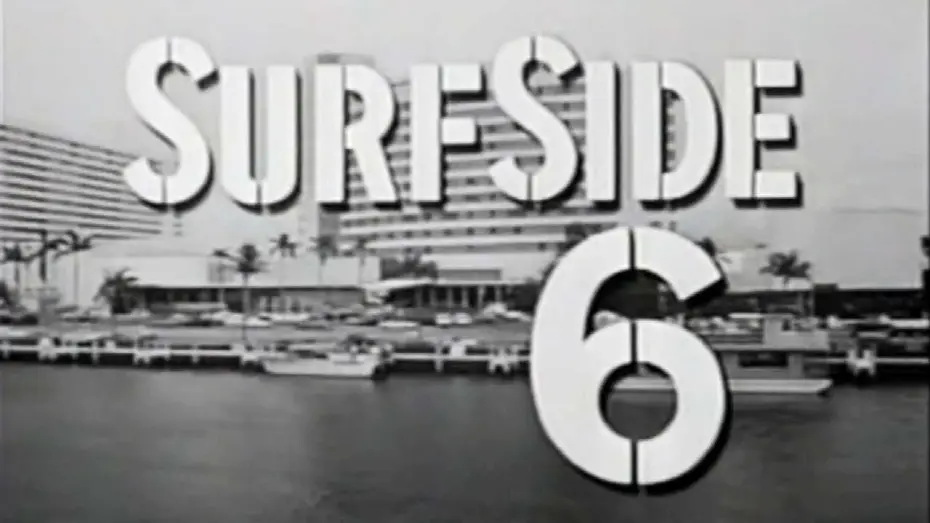 Видео к сериалу Surfside 6 — Classic TV Theme: Surfside Six