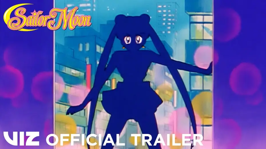 Видео к сериалу Sailor Moon — Official Trailer | Sailor Moon: The Complete First Season | VIZ