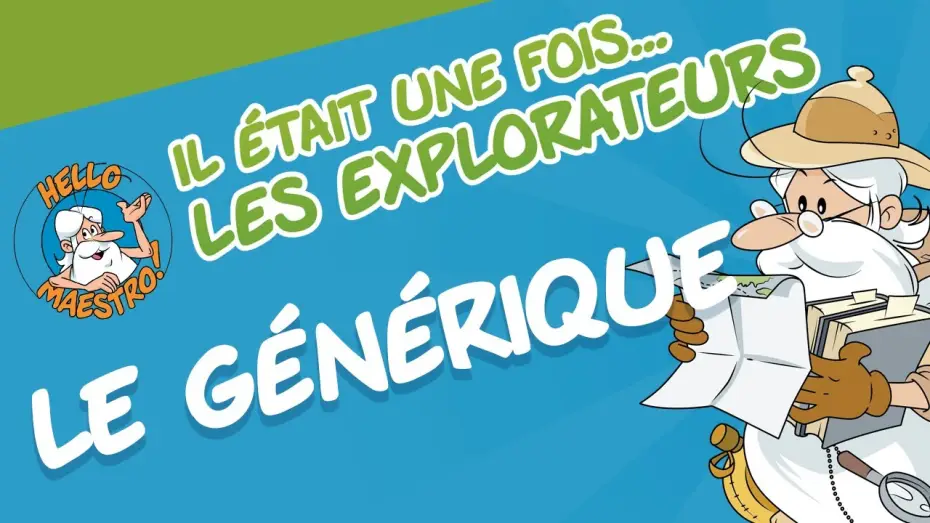 Video for the series Once Upon a Time... The Explorers — Il était une fois... Les Explorateurs - Le Générique