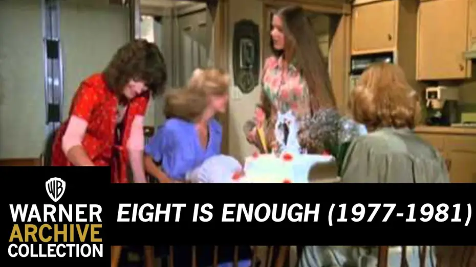 Видео к сериалу Eight Is Enough — Eight is Enough (Theme Song)