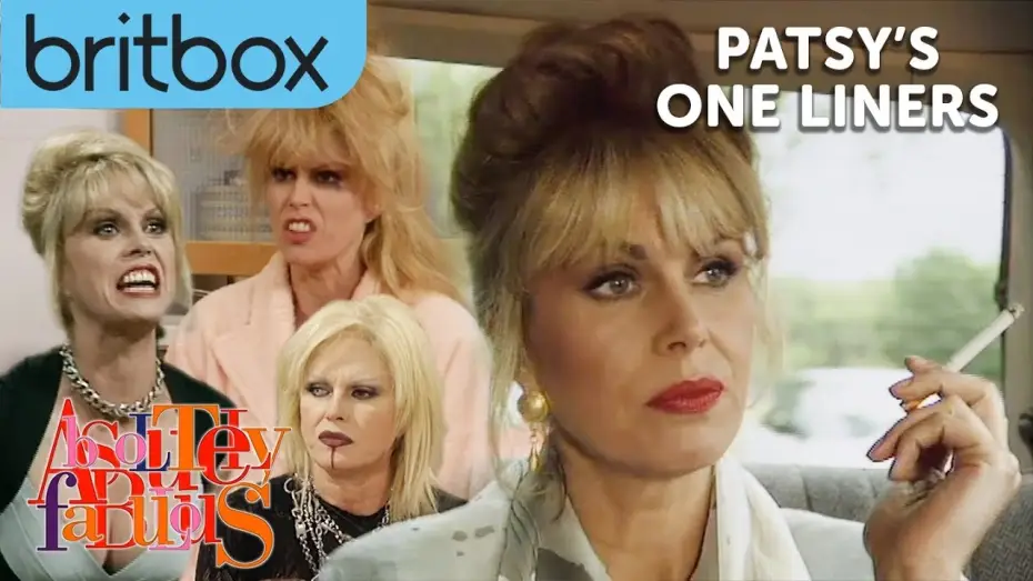 Видео к сериалу Absolutely Fabulous — Patsy Stone's Best One-Liners | Absolutely Fabulous