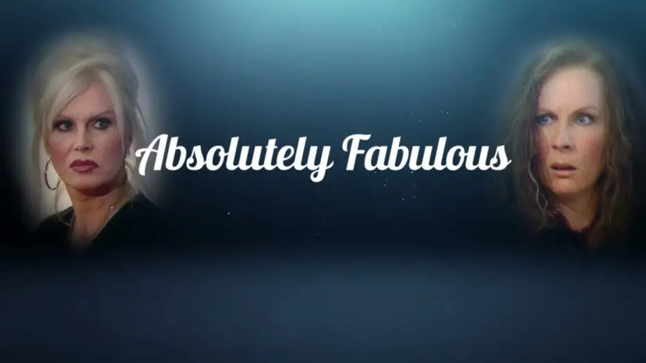 Video for the series Absolutely Fabulous — Series 5 — Preview: Absolutely Fabulous: Season 5