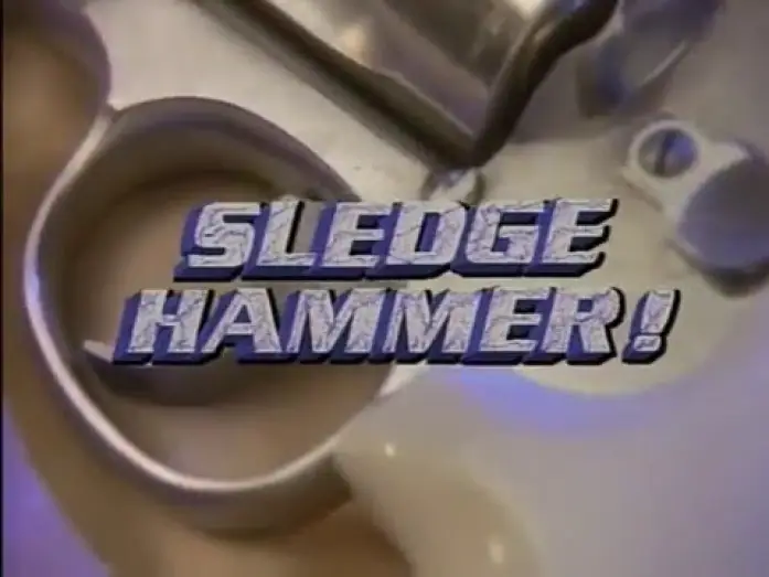 Видео к сериалу Sledge Hammer! — Sledge Hammer! Opening and Closing Theme 1986 - 1988 (With Snippet)