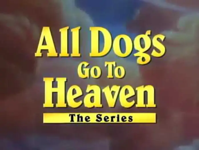 Video for the series All Dogs Go To Heaven: The Series — All Dogs Go To Heaven The Series intro