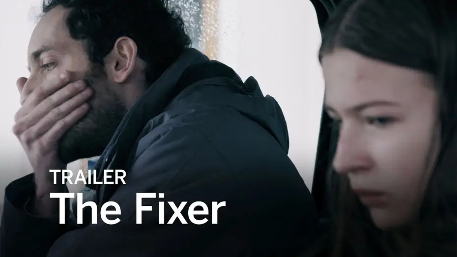 Video for the series The Fixer — THE FIXER Trailer | Festival 2016