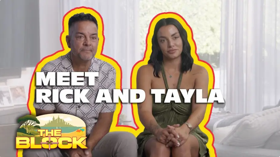 Video for the series The Block — Meet Rick and Tayla | The Block 2026